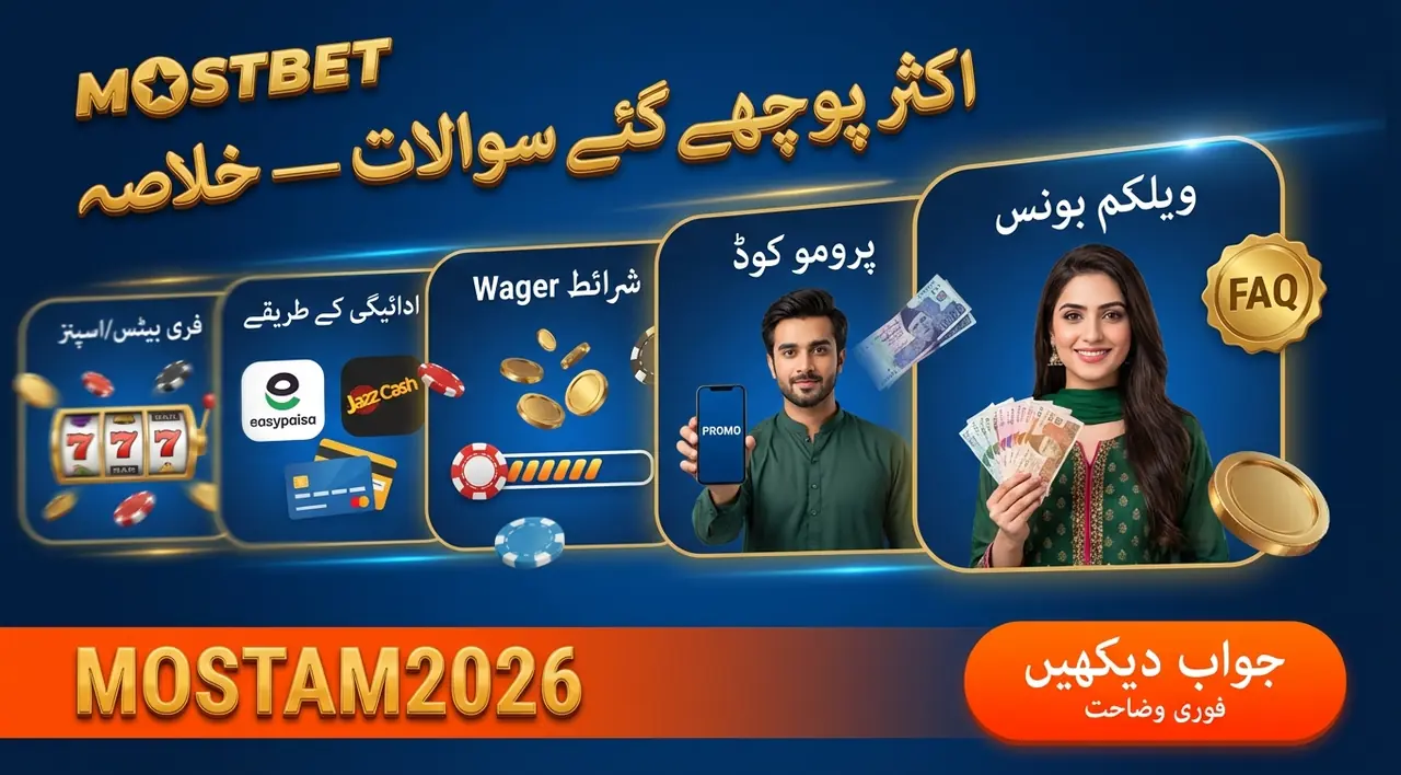 Frequently Asked Questions about Mostbet bonuses in Pakistan